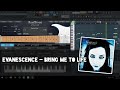 Evanescence  bring me to life karaoke fl studio