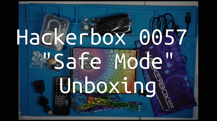 "Safe Mode" HackerBox 0057 Unboxing