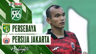 Highlights - Persebaya VS Persija Jakarta | Anniversary Game