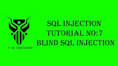 SQL injection video course | Blind SQL injection | 2017
