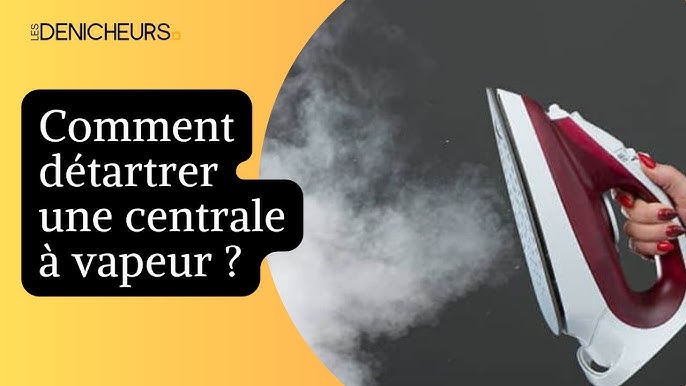 Comment remplacer la cartouche anticalcaire d'une centrale vapeur