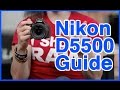 Nikon D5500 Users Guide