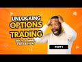 Unlocking Options Trading Explained Delta Gamma Theta Vega - Part 1