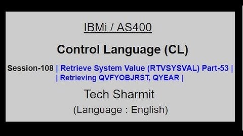 Retrieve System Value (RTVSYSVAL) Part-53 | IBM i | AS400 | CLLE | cl programming in IBM i  or AS400