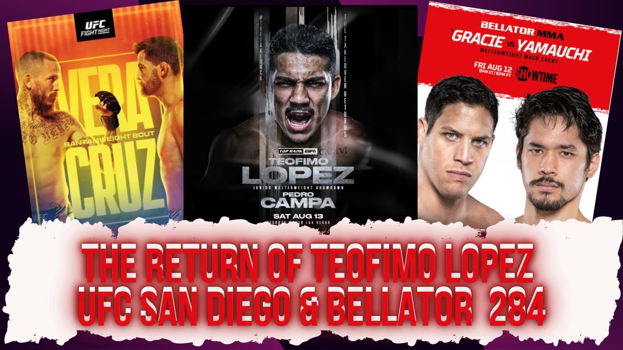 The Return Of Teo, UFC San Diego and Bellator 284