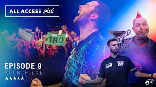 All Access PDC | Crunch Time | Episode 9