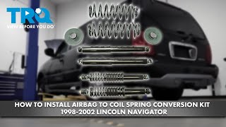How to Install Airbag to Coil Conversion Kit 19982002 Lincoln Navigator
