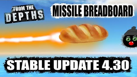 Stable Missile Breadboard Update! 🚀🍞🎄From the Depths Update 4.3.0