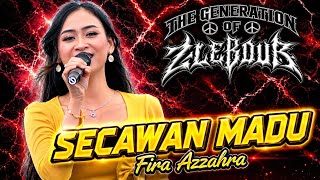 Secawan Madu - FIRA AZZAHRA | ADELLA | THE GENERATION OF ZLEBOUR 2026 | WONOKERTO GRESIK