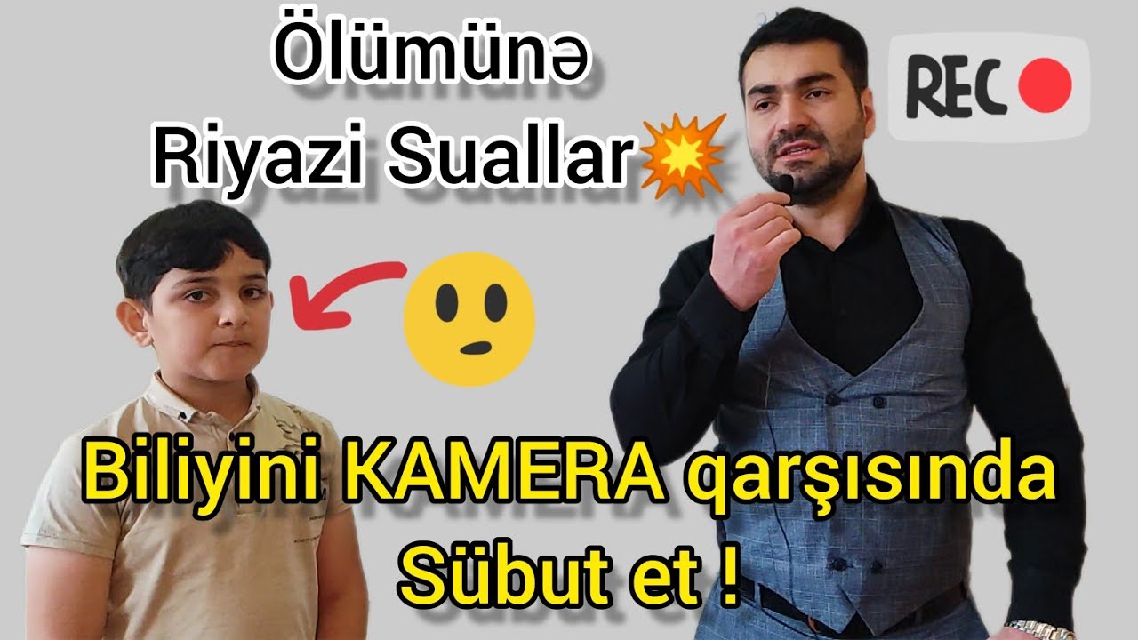 🔥Ölümünə Riyazi suallar .Biliyini KAMERA qarşısında sübut et 😊 #riyaziyyat