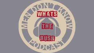 What's The Rush
