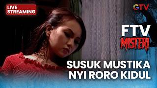 🔴 SUSUK MUSTIKA NYI RORO KIDUL | LIVE FTV MISTERI | 26 MARET 2026