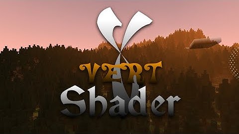 VERT v1.2 official update | lightweight shader for 1 gb ram | Support MCPE 1.14/1.15/1.16+