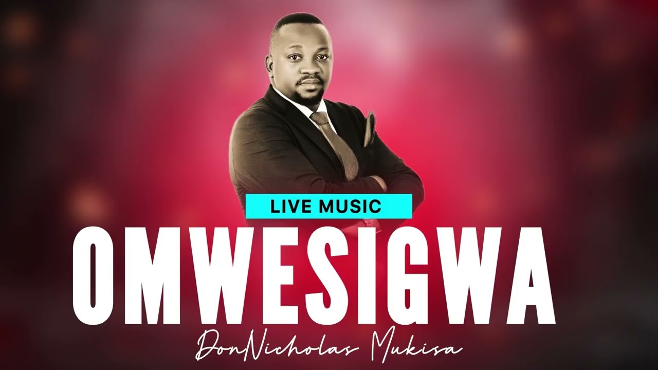 Omwesigwa Live Music - DonNicholas Mukisa