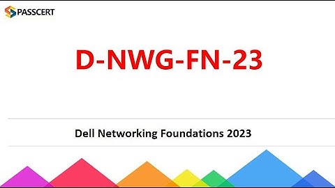 D-NWG-FN-23 Dell Networking Foundations 2023 Exam Dumps