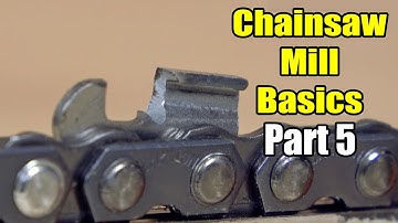 Chainsaw Milling Basics – Part 5 –Ripping Chain VS Crosscut Chain