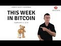 This week in Bitcoin - Feb 4th, 2019