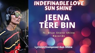 INDEFINABLE LOVE Sun shine latest Panjabi song ft blue stone - (OFFICIAL MUSIC AUDIOS) shine records