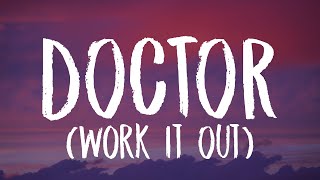 Pharrell Williams & Miley Cyrus - Doctor (Work It Out) (Lyrics)