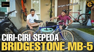 GCC : REVIEW   CIRI-CIRI SEPEDA BRIDGESTONE MB-5