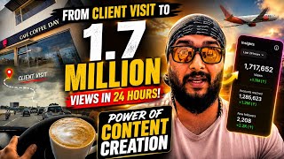 FROM CLIENT VISIT TO 1.7 MILLION VIEWS IN 24 HOURS | THE POWER OF CONTENT CREATION 🚀