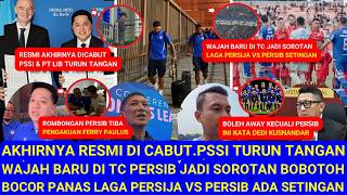 😱AkhirnyaRESMI diCabut FIFA.Bocor Setingan.WajahBaru diTC Persib.diSerbu Bobotoh.PengakuanFeryPaulus