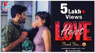 || LOVE HEIST || Telugu Short Series Full Movie Cut  || Fusion Tv Chilis || NAADARUP MEDIA
