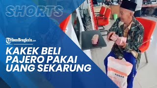 Sosok Kakek Pembeli Pajero Sport Pakai Uang Sekarung, Miliki Kekayaan Rp 10 Miliar Lebih