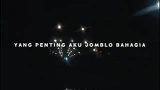 STORY WA 30 DETIK LAGU JOMBLO 2022