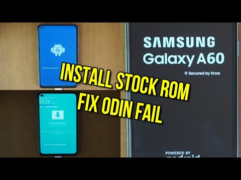 Flash Samsung galaxy A60 Stock Rom Fix Odin Fail (A606)