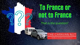 To France or not to France..That is the question?