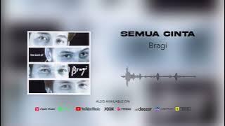 Bragi - Semua Cinta