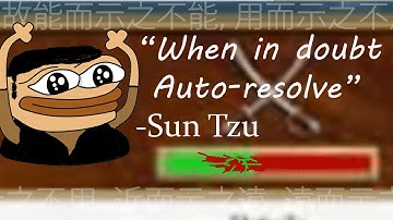 Auto Resolve in Empire Total War Be Like...