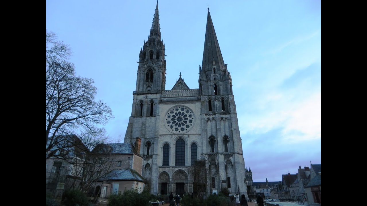 フランス シャルトル大聖堂 Chartres Cathedral Cathedrale De Chartres Youtube
