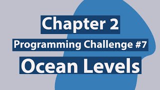 How To Calculate Ocean Levels  in C++ | Starting Out with C++  (9th Edition) by Tony Gaddis |