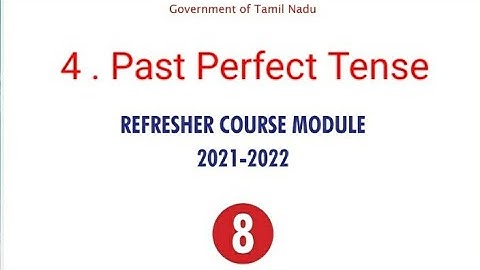 #8th standard Refresher course module...English answer key... unit 3 . past perfect tense..