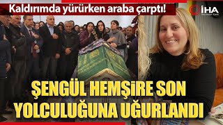Küçükçekmecede Kazada Ölen Şengül Hemşire Son Yolculuğuna Uğurlandı