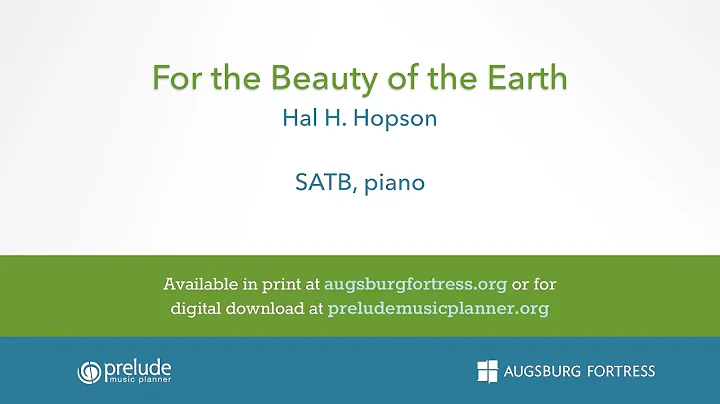 For the Beauty of the Earth - Hal H. Hopson