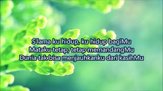 Lagu Rohani Dan Lirik  Ku Hidup Bagimu lagu Rohani Kristen