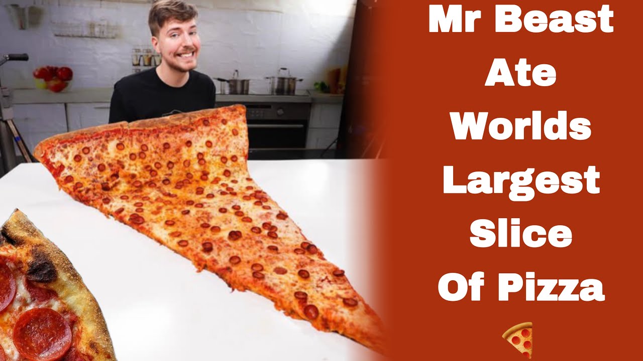 Mrbeast Ate The World’s Largest Slice Of Pizza | Pizza and Mrbeast | # ...