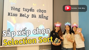 Thuật toán sắp xếp chọn | Selection Sort