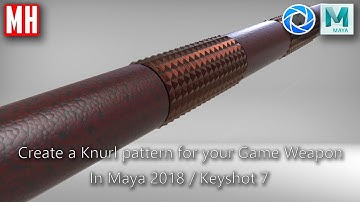 How to create a Knurl pattern for your Game Weapon in Maya 2018 / Keyshot 7