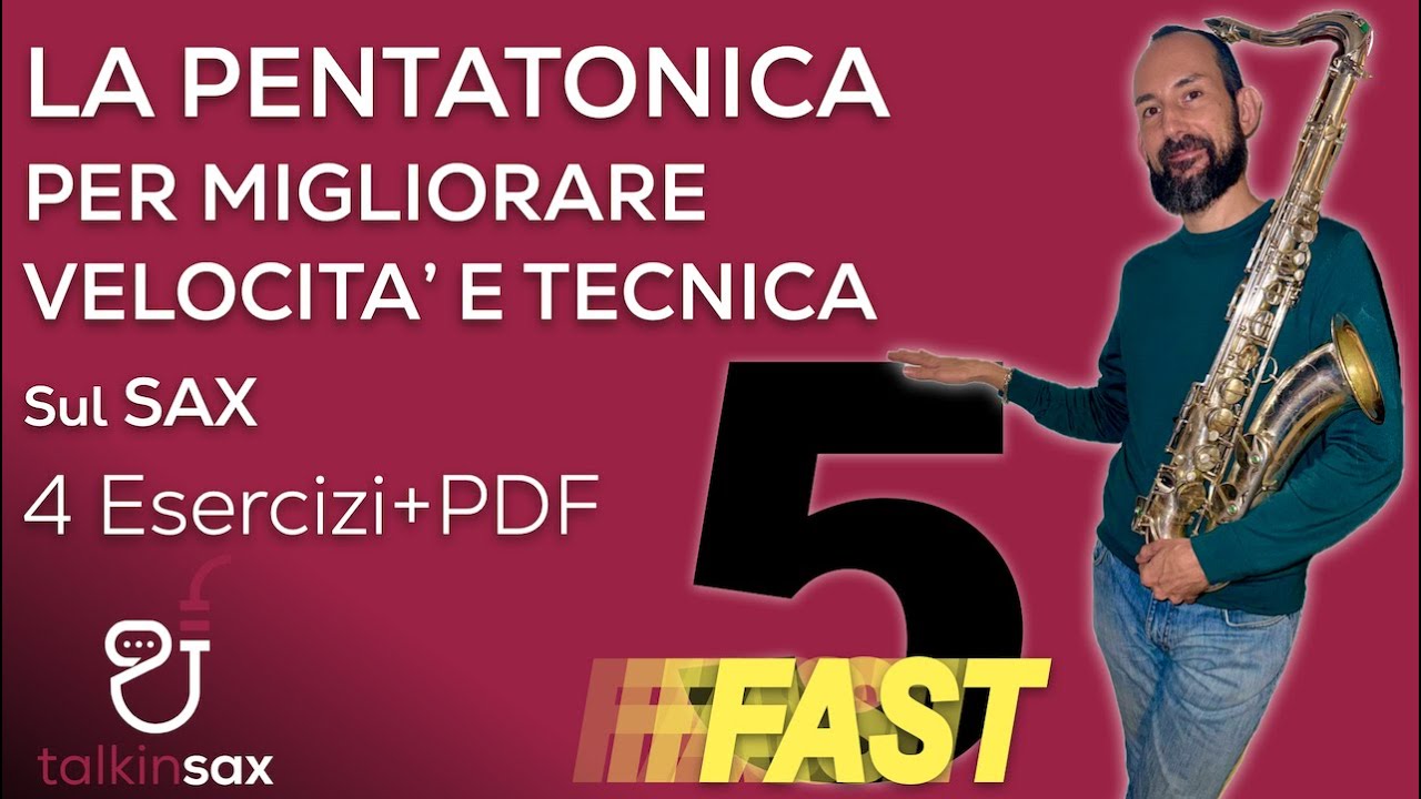 SAX La pentatonica per migliorare velocità e tecnica! 4 esercizi + PDF