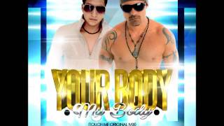 Avi Tapia & Luis de la Fuente - YOUR BODY MY BODY ( TOUCH ME ORIGINAL MIX. )