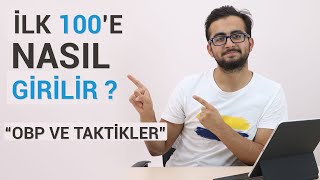 İLK 100 İÇİN KAÇ NET, KAÇ OBP GEREKLİ ? İLK 100 İSTEYENLER İÇİN BAZI TAVSİYELER...