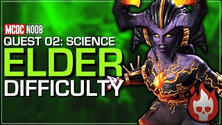 How to deal with ELDER Difficulty Quest 2 with Science Champs? Sep 2025