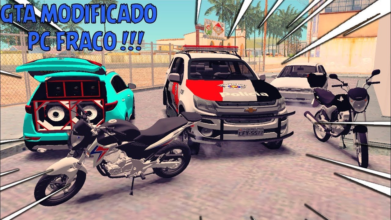 GTA SAN ANDREAS MODIFICADO V2 PARA PC SUPER FRACO 2018 YouTube