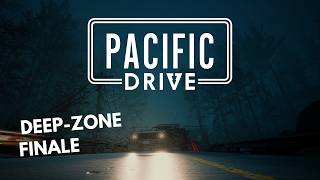 Pacific Drive Deep-zone | Finale