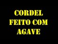 Como fazer corda com agave