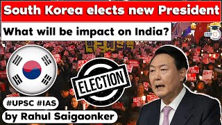 Conservative leader Yoon suk Yeol becomes president of south Korea. | UPSC Politics EastAsia